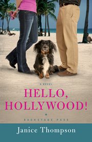 Hello, Hollywood! : a novel cover image