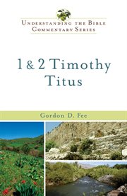 1 and 2 Timothy, Titus cover image