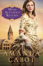 With Autumn's Return : a novel cover image