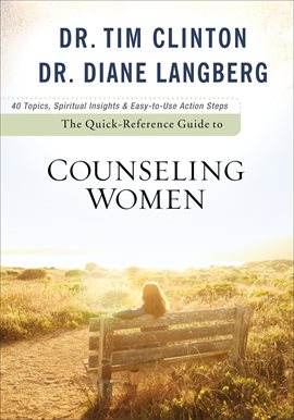 Cover image for The Quick-Reference Guide to Counseling Women