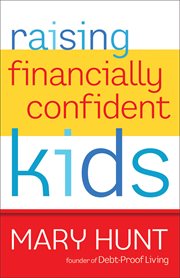 Raising Financially Confident Kids cover image