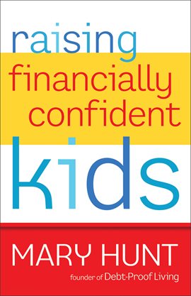 Cover image for Raising Financially Confident Kids