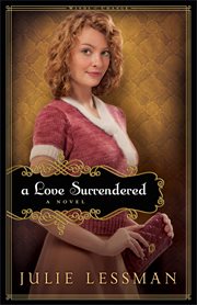 A love surrendered : a novel cover image