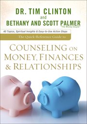 The quick-reference guide to counseling on money, finances & relationships cover image