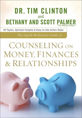 Cover image for The Quick-Reference Guide to Counseling on Money, Finances & Relationships