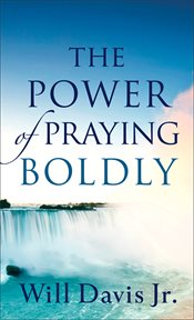 Power of Praying Boldly, The cover image