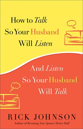 Cover image for How to Talk So Your Husband Will Listen