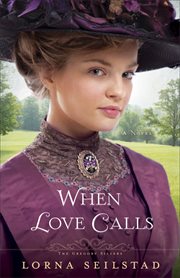 When love calls : a novel cover image