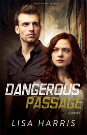 Dangerous passage : a novel cover image
