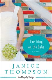The icing on the cake : a novel cover image
