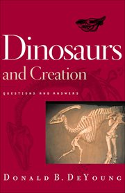 Dinosaurs and creation questions and answers cover image