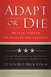 Adapt or die leadership principles from an American general cover image