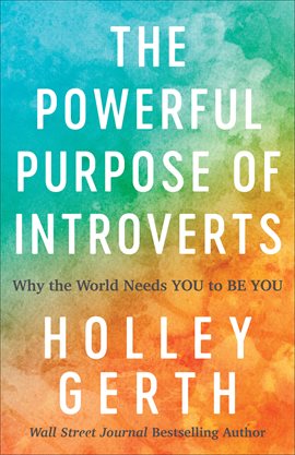 Cover image for The Powerful Purpose of Introverts