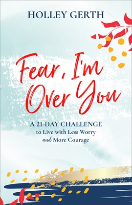 Cover image for Fear, I'm Over You (Ebook Shorts)