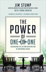 The power of one-on-one discovering the joy and satisfaction of mentoring others cover image