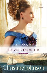 Love's rescue : a novel cover image