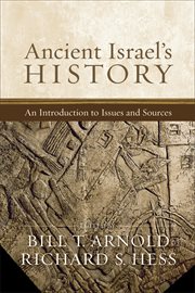 Ancient Israel's history : an introduction to issues and sources cover image