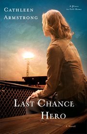 Last chance hero : a novel cover image