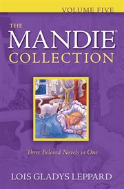 The Mandie collection. Volume five cover image