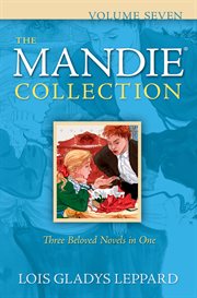 The Mandie collection. Volume seven cover image