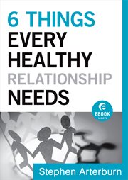 6 Things Every Healthy Relationship Needs cover image