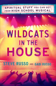 Wildcats in the House Spiritual Stuff You Can Get from High School Musical cover image