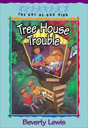 Tree house trouble cover image