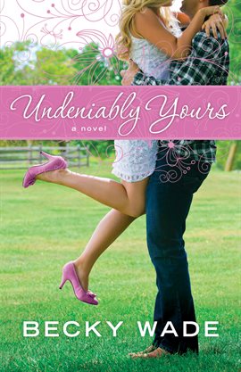 Cover image for Undeniably Yours