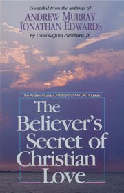 Believer's Secret of Christian Love, The cover image