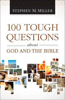 Cover image for 100 Tough Questions about God and the Bible