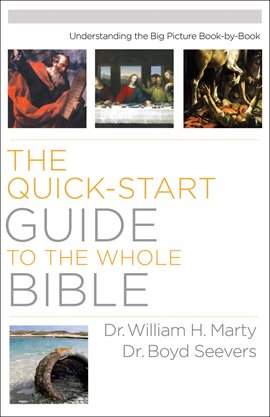 Cover image for The Quick-Start Guide to the Whole Bible