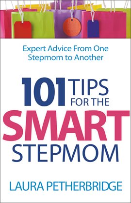 Cover image for 101 Tips for the Smart Stepmom