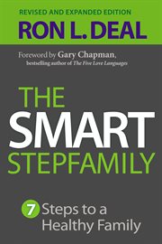 The smart stepfamily seven steps to a healthy family cover image
