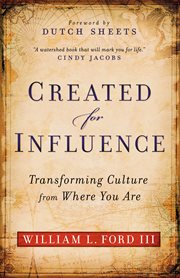 Created for influence transforming culture from where you are cover image