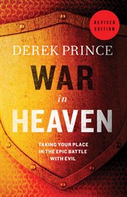 War in heaven taking your place in the epic battle with evil cover image