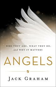 Angels : who they are, what they do, and why it matters cover image