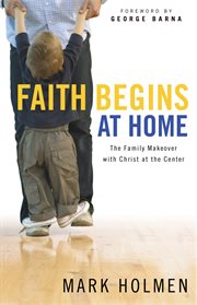 Faith Begins at Home cover image
