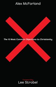 The 10 most common objections to Christianity cover image