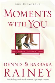 Moments with you 365 all-new devotions for couples cover image