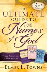 The ultimate guide to the names of God three bestsellers in one volume cover image