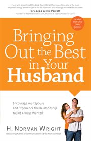 Bringing out the best in your husband cover image