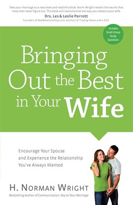 Cover image for Bringing Out the Best in Your Wife