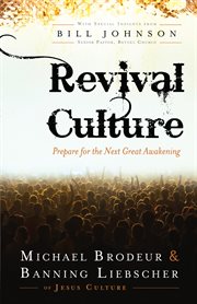 Revival culture prepare for the next great awakening cover image
