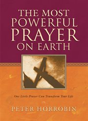 The most powerful prayer on earth cover image