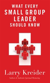 What every small group leader should know the definitive guide cover image