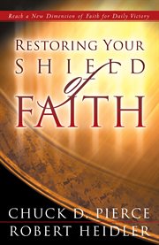 Restoring your shield of faith cover image
