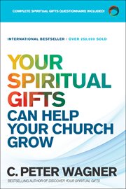 Your spiritual gifts can help your church grow cover image