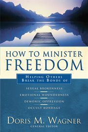 How to minister freedom cover image