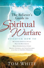 The believer's guide to spiritual warfare cover image
