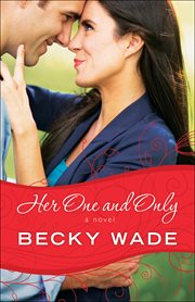 Her one and only : a novel cover image